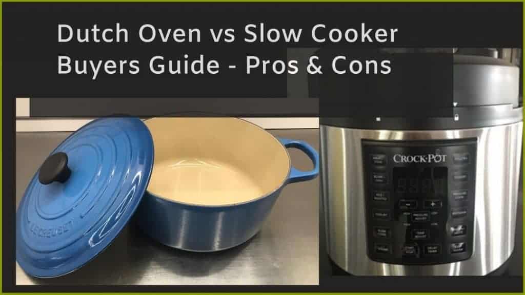 Dutch Oven vs Slow Cooker Crock-Pot: voor- en nadelen